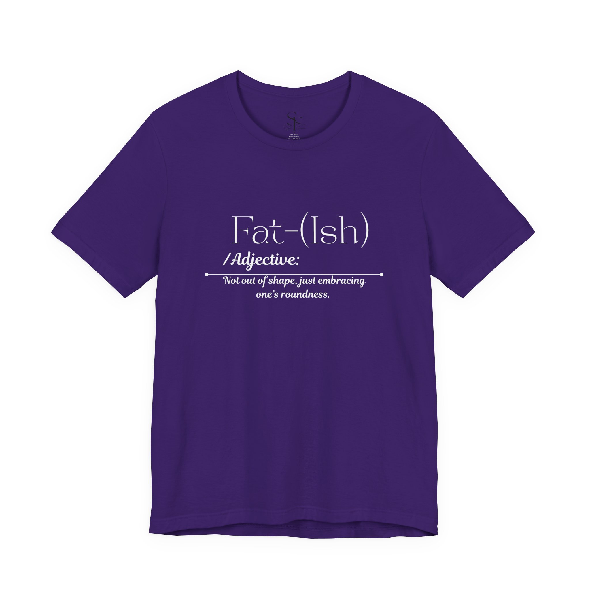 Fat-(Ish) Unisex Jersey Tee, Body Positivity Shirt, Relaxed Fit T-Shirt, Motivational Quote Tee, Gift for Her, Plus Size Fashion, Gift foe Women - Image 69