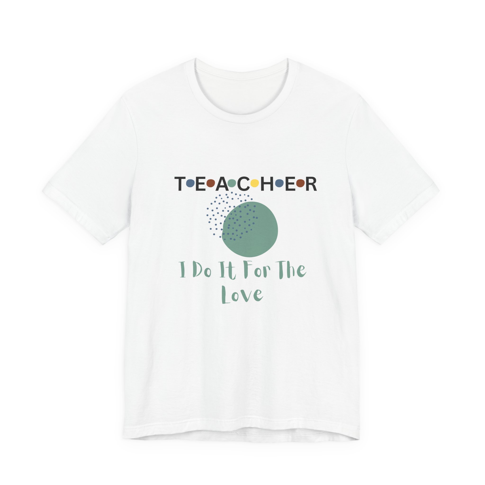 Teachers’ Love Tee, Teacher Appreciation Gift, Unisex Short Sleeve Shirt, Educator Gift, Back to School Clothing, Teacher's Day Gift, T-Shirt for Teachers - Image 3