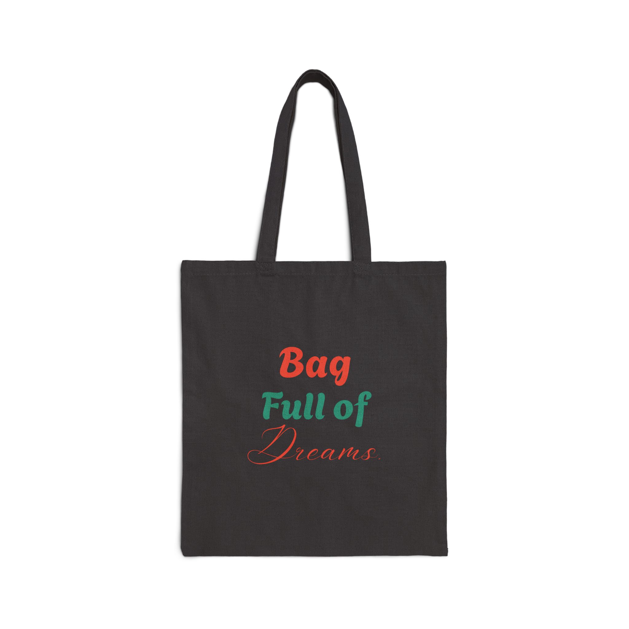 Dreamy Tote Bag for Go-Getters | Eco-Friendly Cotton Bag, Shopping Tote, Gift Bag, Everyday Essentials, Inspirational Quote - Image 2
