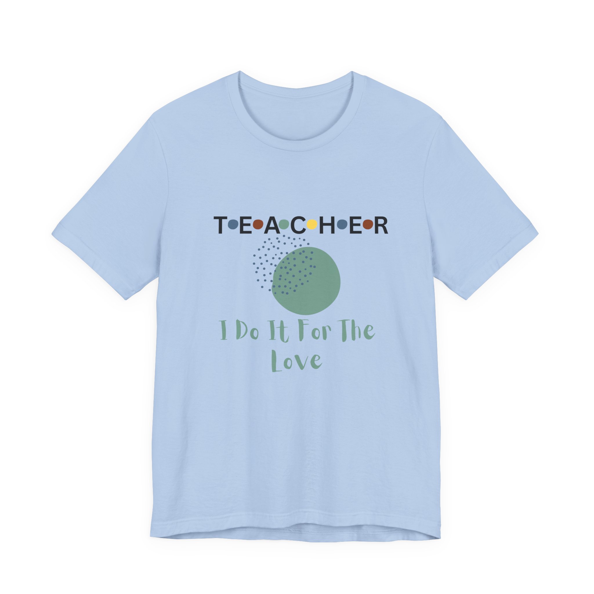 Teachers’ Love Tee, Teacher Appreciation Gift, Unisex Short Sleeve Shirt, Educator Gift, Back to School Clothing, Teacher's Day Gift, T-Shirt for Teachers - Image 19