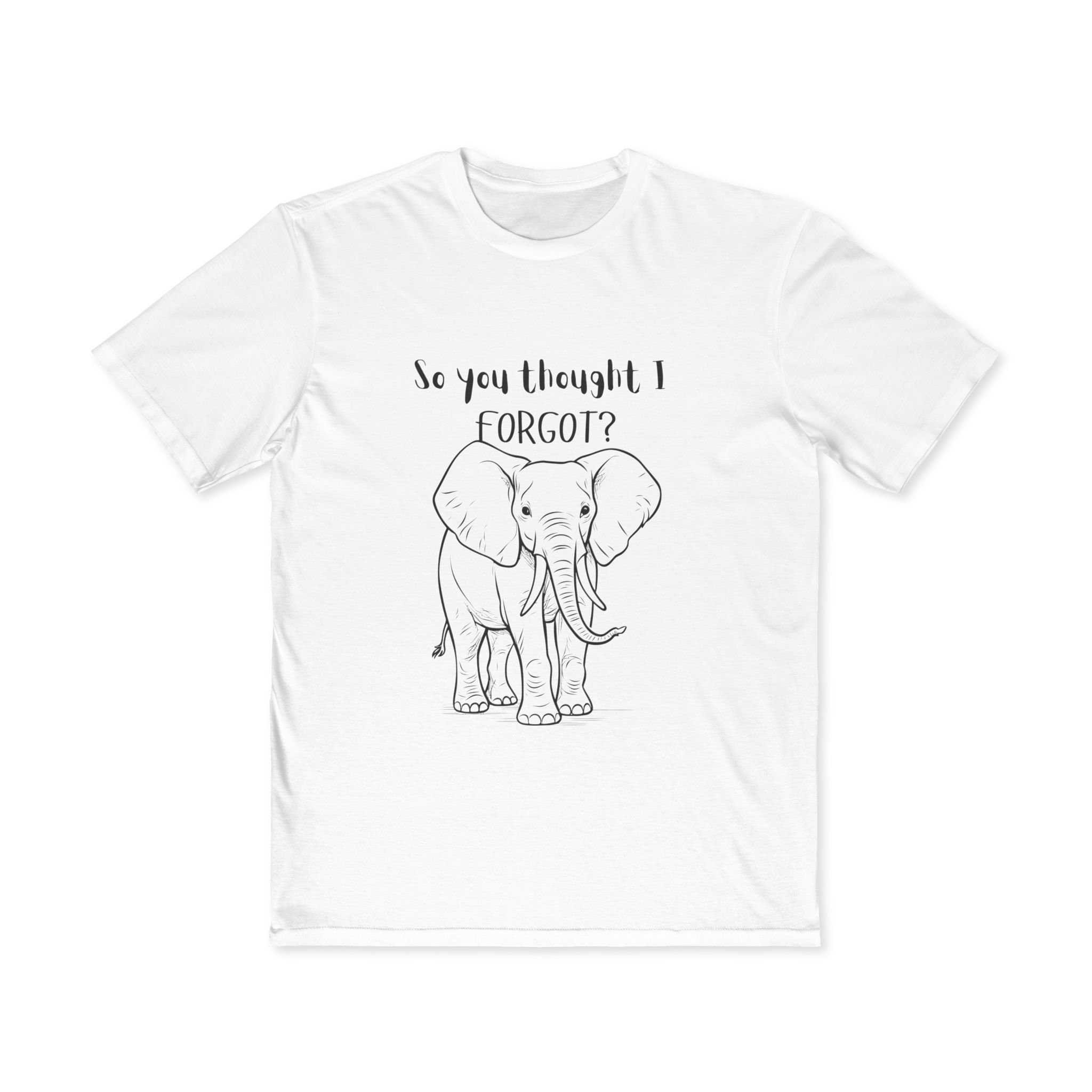 Funny Elephant Graphic Tee, So You Thought I Forgot, Casual Men's Shirt, Gift for Him, Gift for Men, Humor Apparel, T-Shirt - Image 3