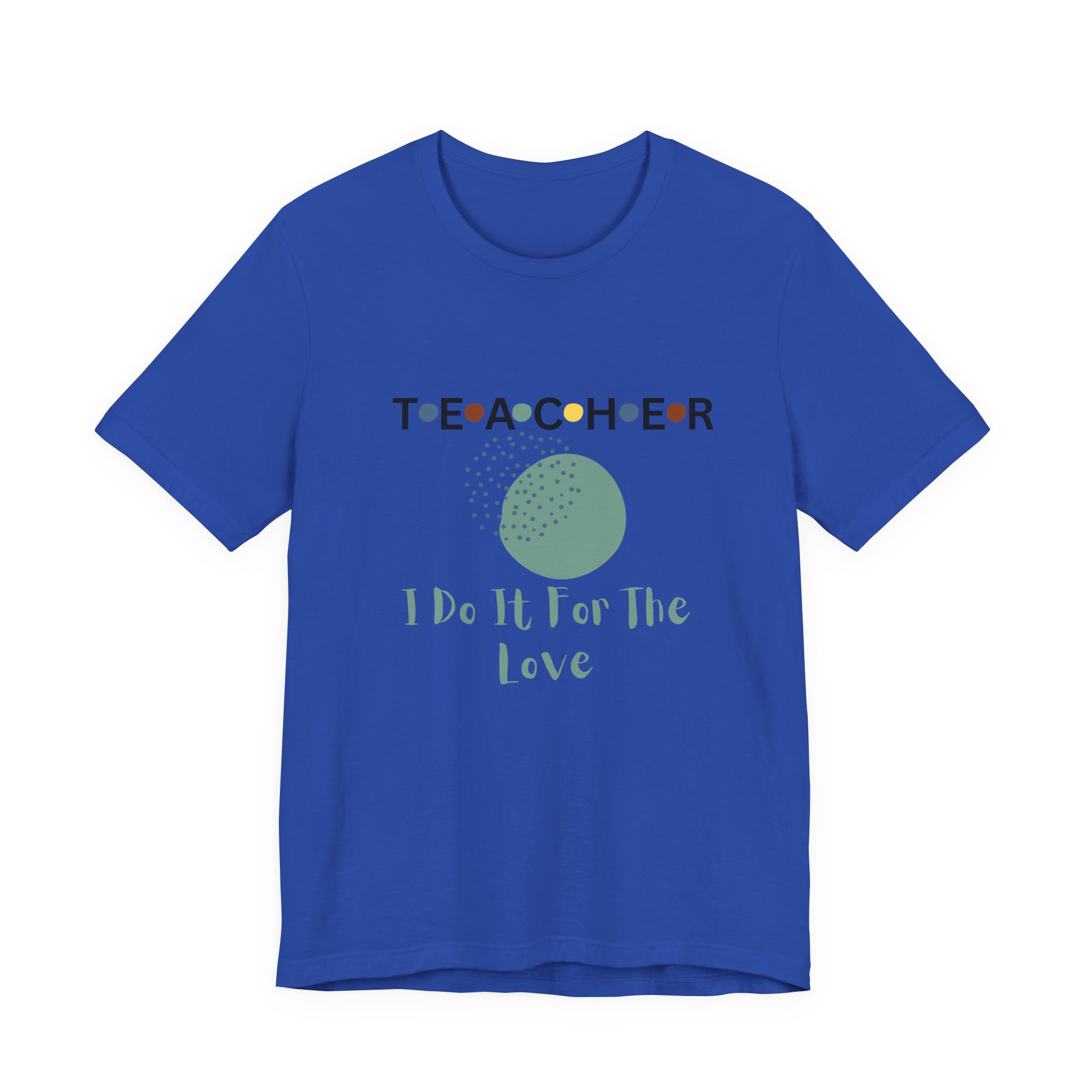 Teachers’ Love Tee, Teacher Appreciation Gift, Unisex Short Sleeve Shirt, Educator Gift, Back to School Clothing, Teacher's Day Gift, T-Shirt for Teachers - Image 23