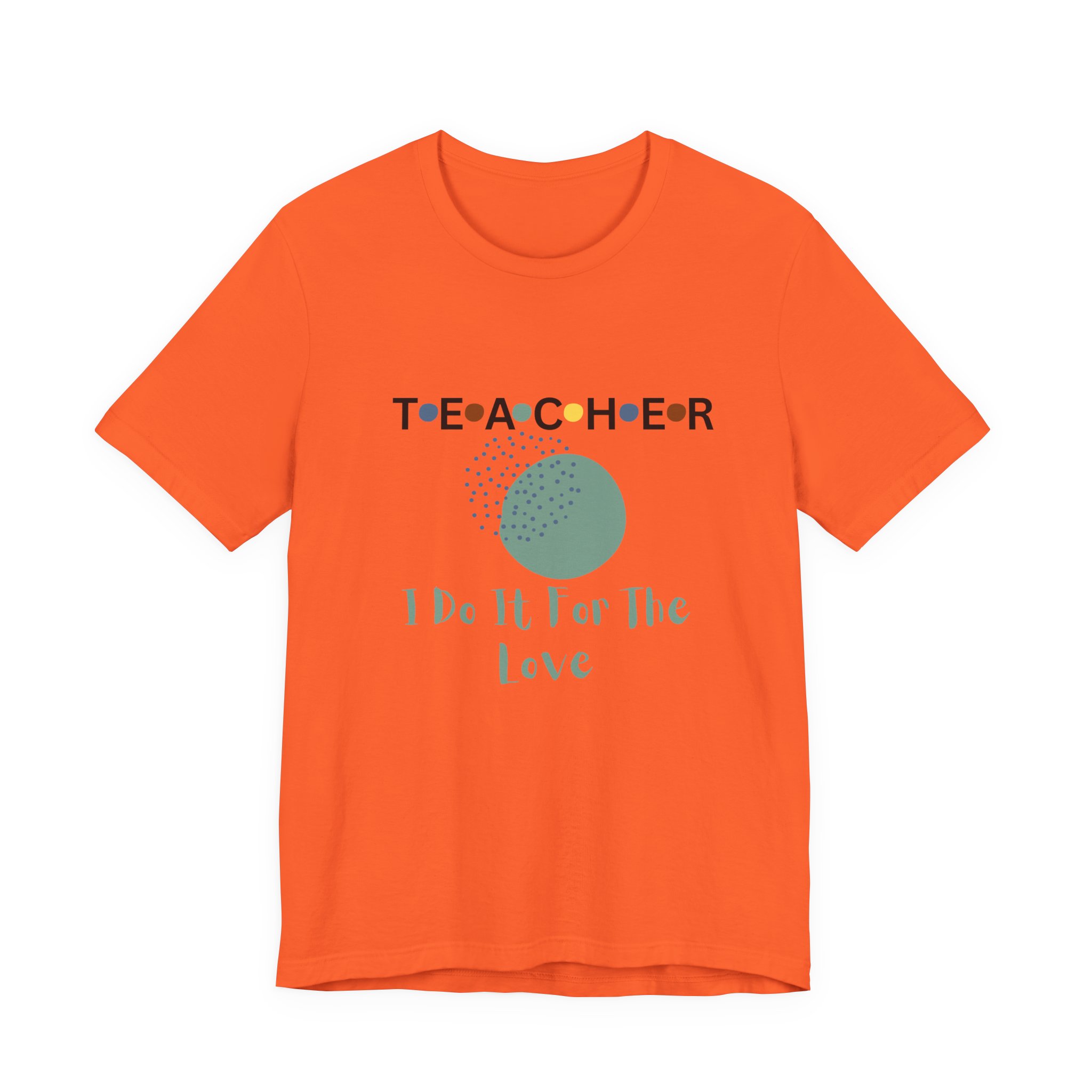 Teachers’ Love Tee, Teacher Appreciation Gift, Unisex Short Sleeve Shirt, Educator Gift, Back to School Clothing, Teacher's Day Gift, T-Shirt for Teachers - Image 11