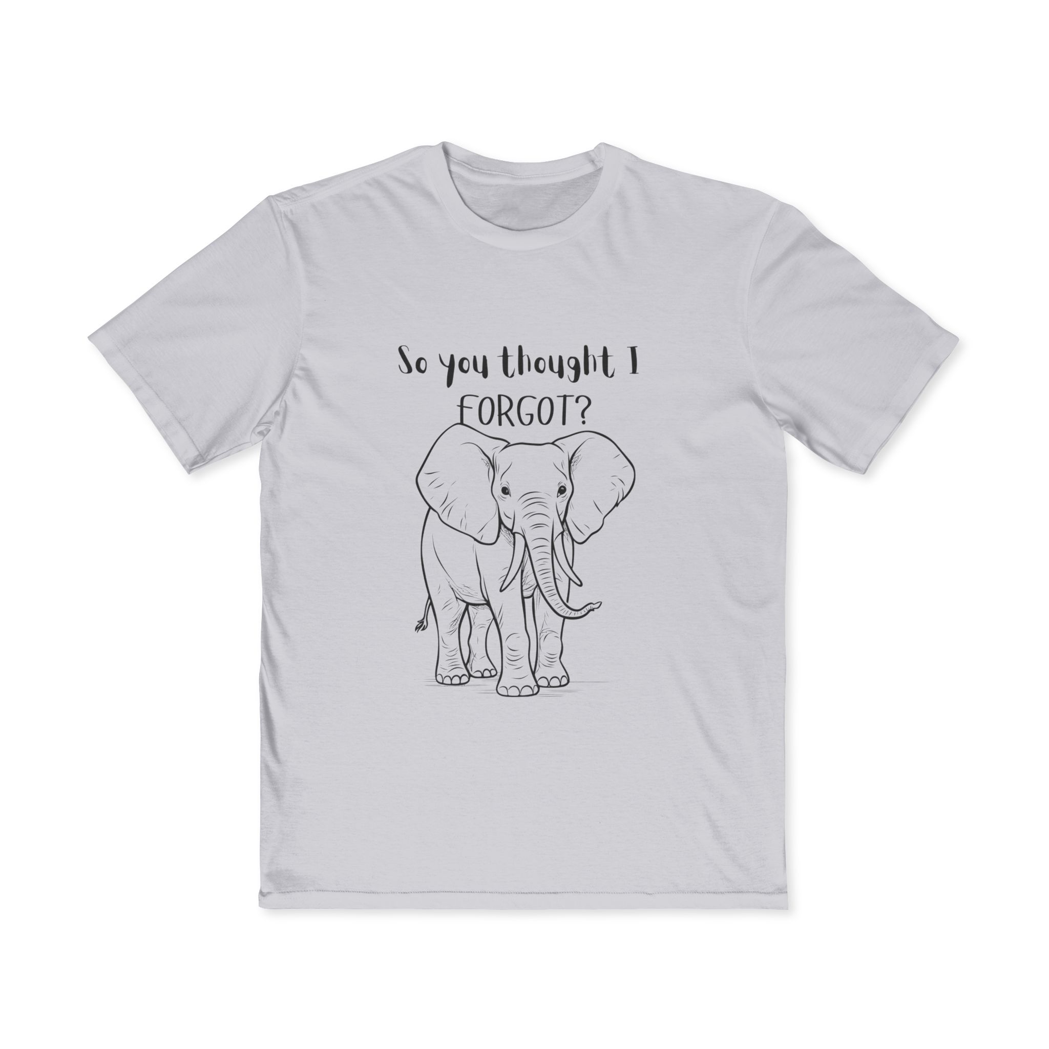 Funny Elephant Graphic Tee, So You Thought I Forgot, Casual Men's Shirt, Gift for Him, Gift for Men, Humor Apparel, T-Shirt - Image 11