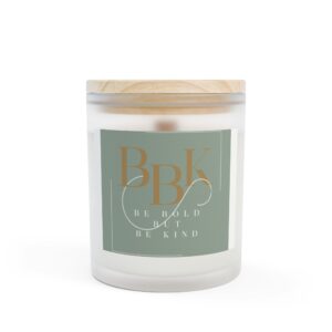 Elegant Frosted Glass Candle - Be Bold But Be Kind - Unwind, Gift, Home Decor, Aromatherapy, Meditation